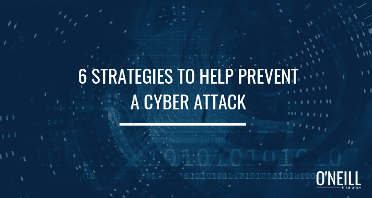 Strategies to Prevent a Cyber Attack
