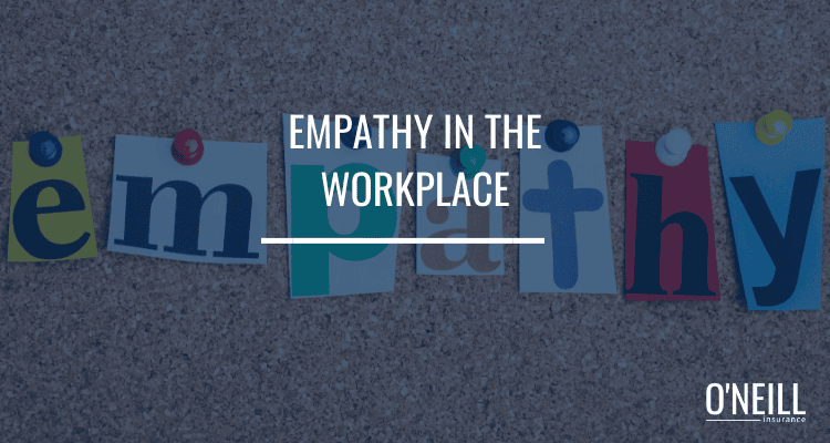 Empathy in the Workplace
